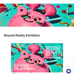 Beyond Reality Exhibition