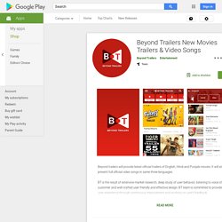 Beyond Trailers New Movies Trailers & Video Songs - Apps on Google Play