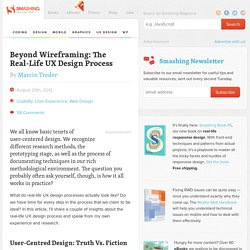 The Roots of User-Centered Design — Beyond Wireframing: The Real-Life UX Design Process