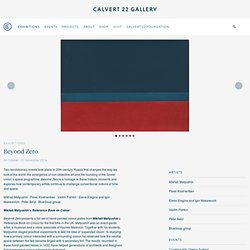 Beyond Zero — Calvert 22 Gallery