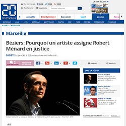 Béziers: Pourquoi un artiste assigne Robert Ménard en justice