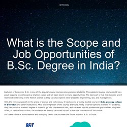 What is the Scope and Job Opportunities of B.Sc. Degree in India?