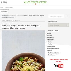 bhel puri recipe, how to make bhel puri, mumbai bhel puri recipe
