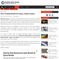 Easy restaurant style Bhindi Pyaz Recipe