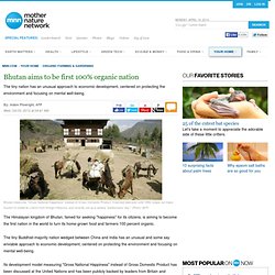 Bhutan aims to be first 100% organic nation