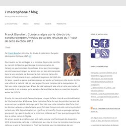 Franck Biancheri: Courte analyse sur le rôle du trio sondeurs/experts/médias au vu des résultats du 1° tour de cette élection 2012