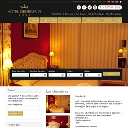 Hôtel à Biarritz : Georges VI**** - LES CHAMBRES