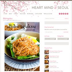Bibimguksu (Cold and Spicy Korean Noodles)