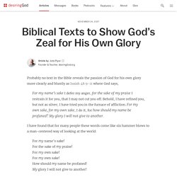 Biblical Texts to Show God’s Zeal for His Own Glory