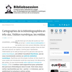 Cartographies de la biblioblogosphère en info-doc, l’édition numérique, les médias -