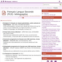 Français Langue Seconde (FLS): bibliographie - Page 4/4 - Pédagogie - Direction des services départementaux de l'éducation nationale du 16