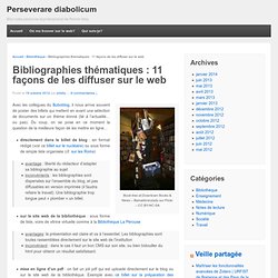 Bibliographies thématiques : 11 façons de les diffuser sur le web