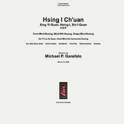 Xing Yi Quan (Hsing I Chuan):  Bibliography, Links, Resources, Quotes, Notes, Instructions.