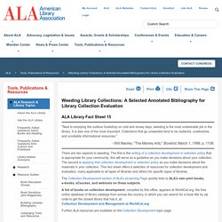 Weeding Library Collections: A Selected Annotated Bibliography for Library Collection Evaluation