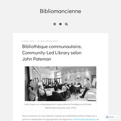 Bibliothèque communautaire, Community-Led Library selon John Pateman