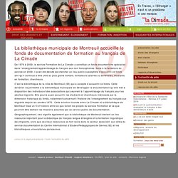 La bibliothèque municipale de Montreuil accueille le fonds de documentation de formation au français de La Cimade
