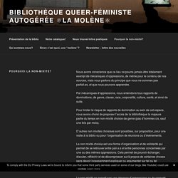 Pourquoi la non-mixité? – Bibliothèque queer-féministe autogérée ⚛La Molène⚛