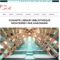 Conarte Library bibliothèque Monterrey par Anagrama