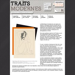 Exposition Traits modernes Picasso, Matisse, Miró, Brauner - présentation