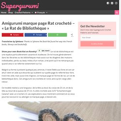 Amigurumi marque page Rat crocheté – "Le Rat de Bibliothèque" - Supergurumi