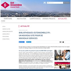 Bibliotheques-estensemble.fr : un nouveau site pour de nouveaux services