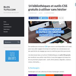 14 bibliothèques et outils CSS gratuits à utiliser sans hésiter