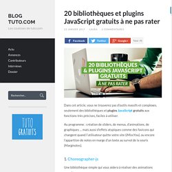 20 bibliothèques et plugins JavaScript gratuits à ne pas rater - Blog Tuto.com