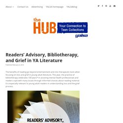 Readers’ Advisory, Bibliotherapy, and Grief in YA Literature – The Hub