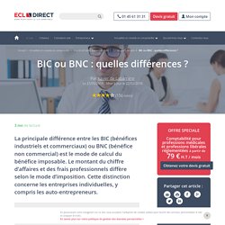 BIC ou BNC : quelles différences ?