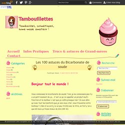 Les 100 astuces du Bicarbonate de soude - Tambouillettes