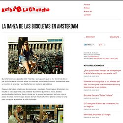 La danza de las bicicletas en Amsterdam / Arriba e la Chancha