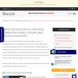 Bicyclist Killed in Hit-and-Run Crash on Howell Sugar Land Road in Houston