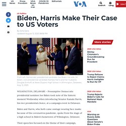 8/12/20: Biden, Harris Make Their Case to US Voters