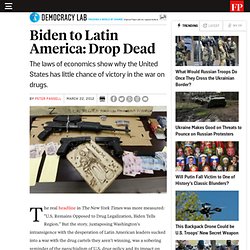 Biden to Latin America: Drop Dead - By Peter Passell