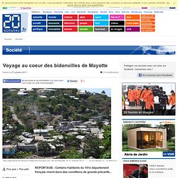Voyage au coeur des bidonvilles de Mayotte