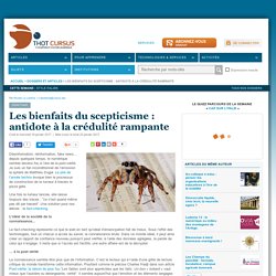 Les bienfaits du scepticisme : antidote à la crédulité rampante