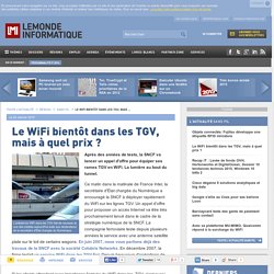 Le WiFi bientôt dans les TGV, mais à quel prix ?