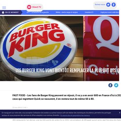 Les Burger King vont bientôt remplacer la plupart des Quick - LCI
