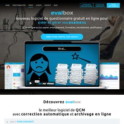 Evalbox - Logiciel QCM en ligne gratuit
