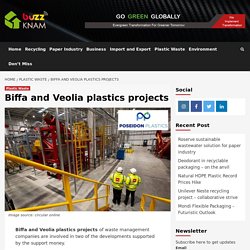 Biffa and Veolia plastics projects
