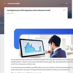 How BigCommerce NAV Integration Leads to Business Growth