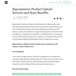 Bigcommerce Product Upload Services and Store Benefits