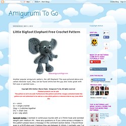 Little Bigfoot Elephant Free Crochet Pattern