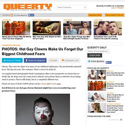 Hot Gay Clowns Make Us Forget Our Biggest Childhood Fears