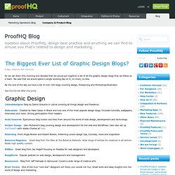 The Biggest Ever List of Graphic Design Blogs? : : ProofHQ - Pro