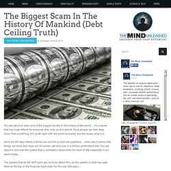 The Biggest Scam In The History Of Mankind (Debt Ceiling Truth)