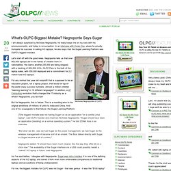 What's OLPC Biggest Mistake? Negroponte Says Sugar