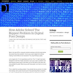 How Adobe Solved The Biggest Problem In Digital Font Design