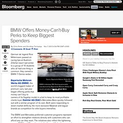 BMW Offers Money-Can’t-Buy Perks to Keep Biggest Spenders