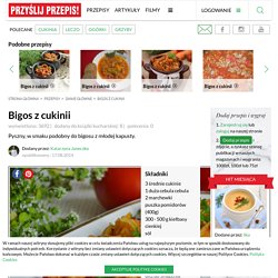 Bigos z cukinii - PrzyslijPrzepis.pl
